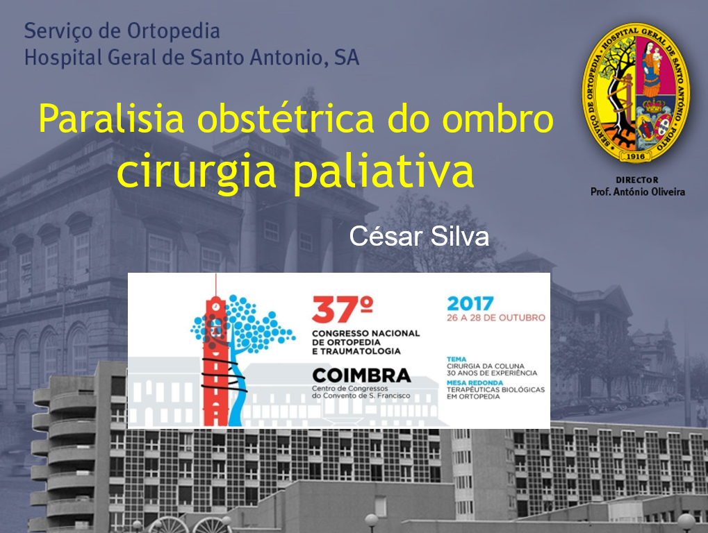 A Paralisia Obstétrica do Plexo Braquial no Congresso SPOT 2017 3 2.3